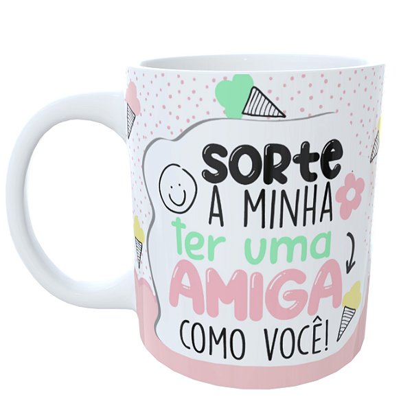 Caneca Amiga de Sorte