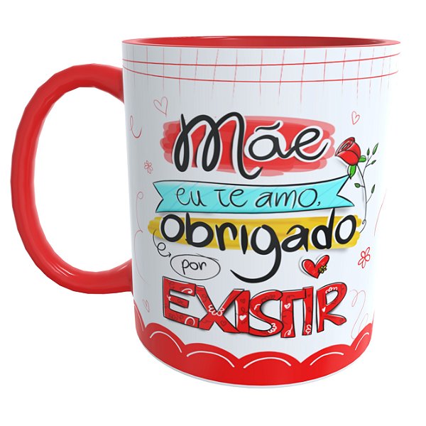 Caneca Vermelha Mãe Obrigado por Existir