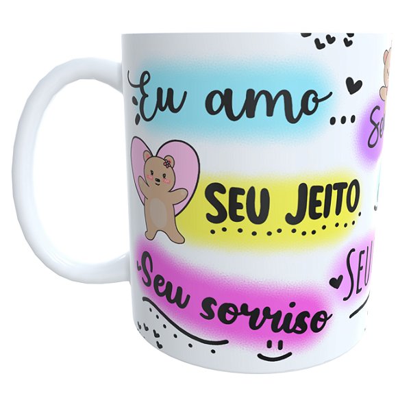 Caneca eu Amo seu Jeito