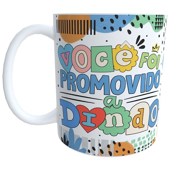 Caneca Promovido a Dindo & Dinda