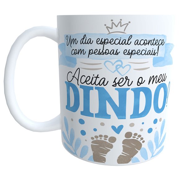 Caneca Aceita ser Meu Dindo & Dinda