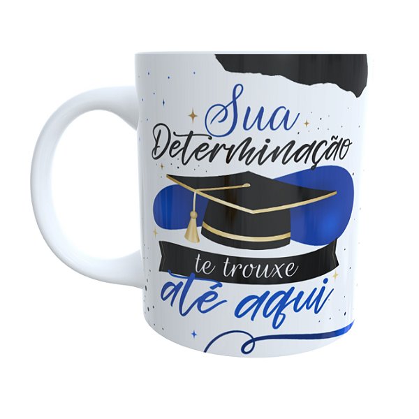 Caneca Formatura Frases 10 Modelos