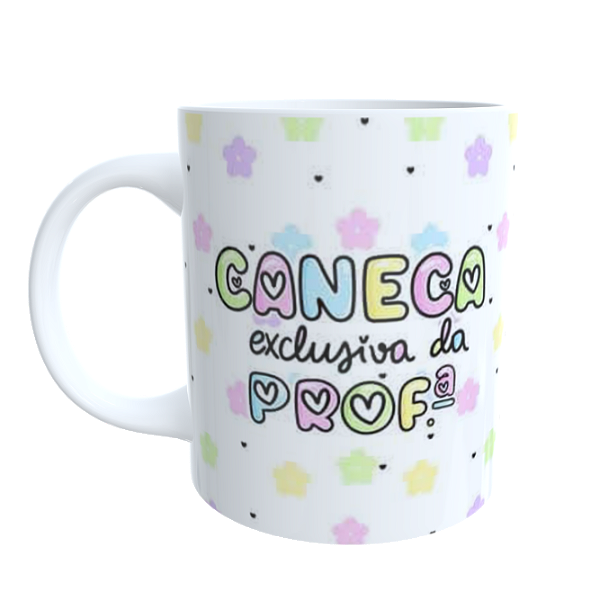 Caneca Exclusiva da Prof