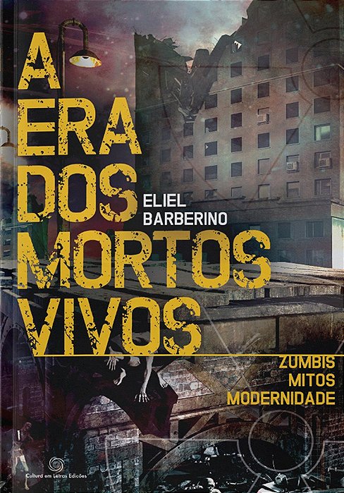 A era dos mortos vivos