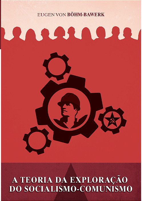 A teoria da exploração do socialismo comunismo