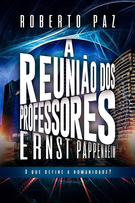 A Reunião dos Professores Ernst Pappenheim