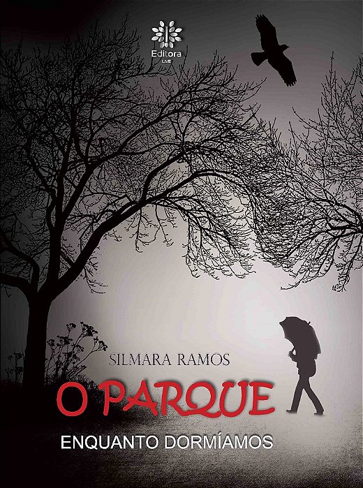 O Parque - Enquanto dormíamos