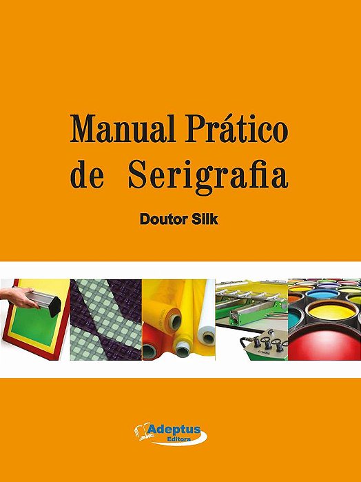 Manual prático de serigrafia