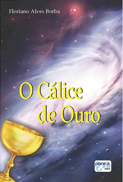 O Cálice de Ouro
