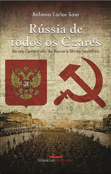 Rússia de todos os czares
