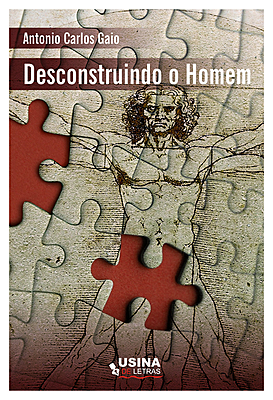 Desconstruindo o homem