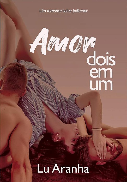 Amor dois em um