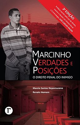 Marcinho VP: O Direito Penal do Inimigo - 2ª edição