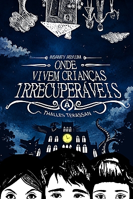 Onde Vivem Crianças Irrecuperáveis