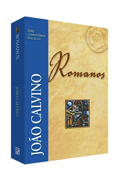 Comentário de Romanos - João Calvino