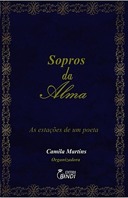 Sopros da Alma - As estações de um Poeta