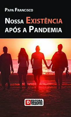 Nossa Existência após a Pandemia