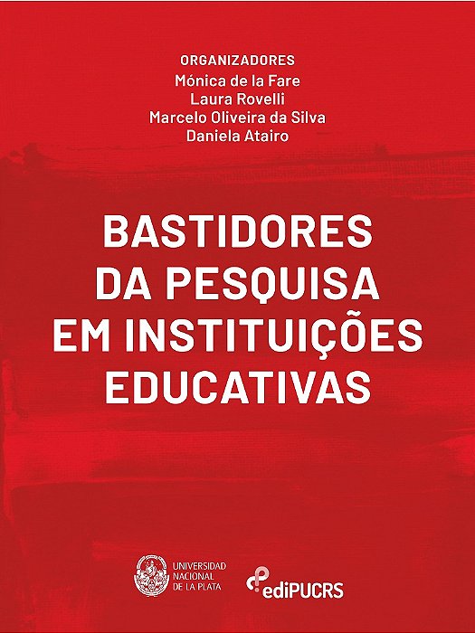 Bastidores da pesquisa em instituições educativas