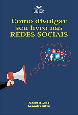 Como Divulgar Seu Livro Nas Redes Sociais