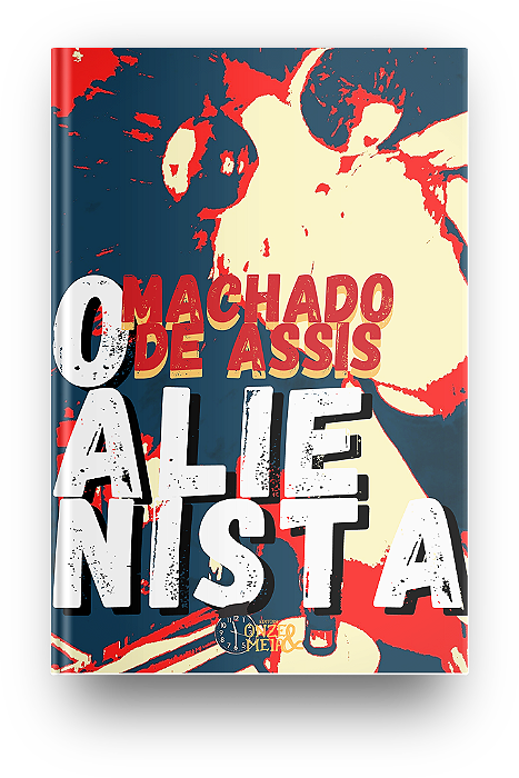 O Alienista
