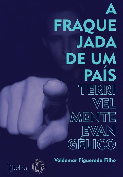 A fraquejada de um país terrivelmente evangélico