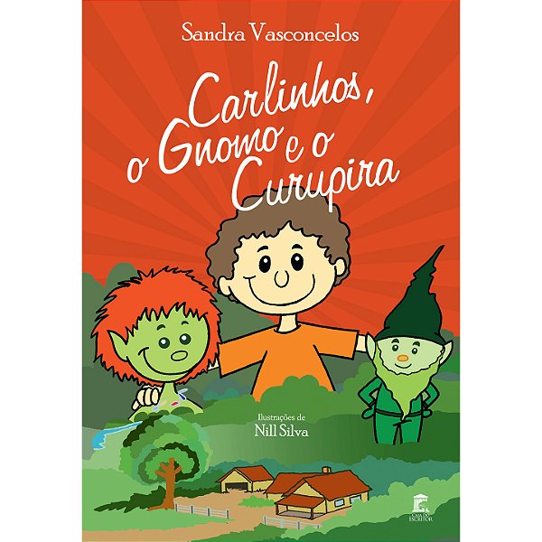 Carlinhos, o Gnomo e o Curupira