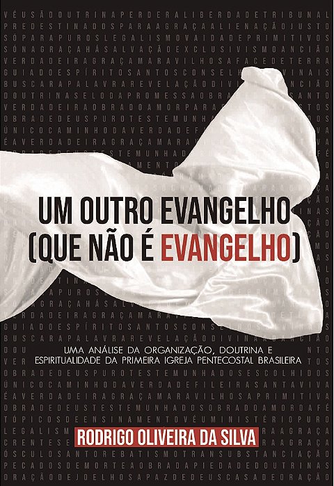 Um outro evangelho (que não é Evangelho)