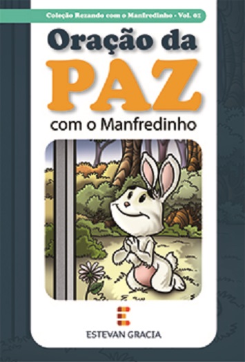 Oração da Paz com o Manfredinho
