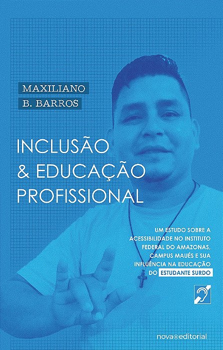 Inclusão e educação profissional: a acessibilidade no IFAM