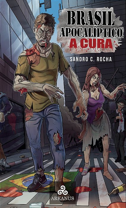 Brasil Apocalíptico - A Cura