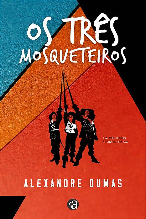 Os Três Mosqueteiros - Edição Exclusiva
