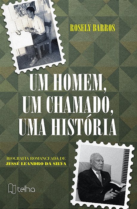 Um homem, um chamado, uma história