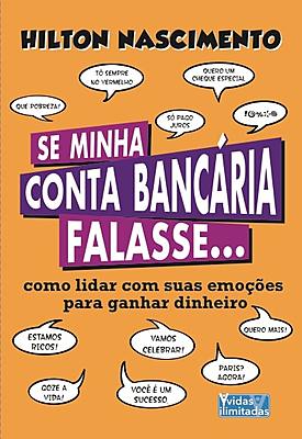 Se minha conta bancária falasse