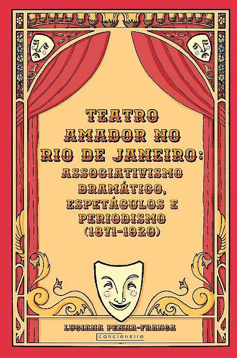 Teatro amador no Rio de Janeiro: associativismo dramático...