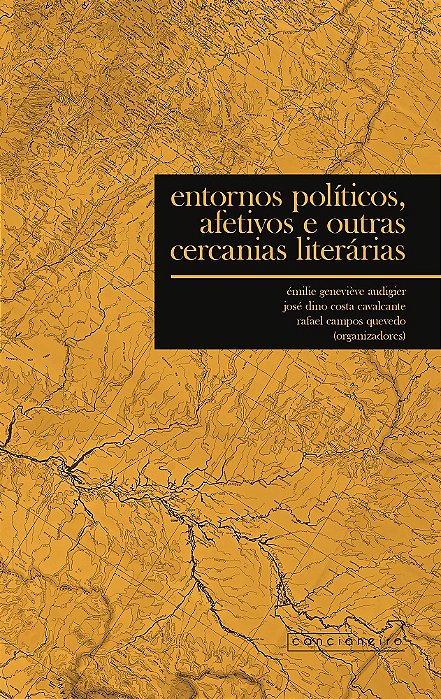 Entornos políticos, afetivos e outras cercanias literárias