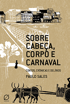 Sobre cabeça, corpo e carnaval