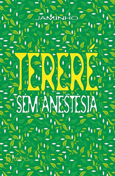 Tereré sem anestesia