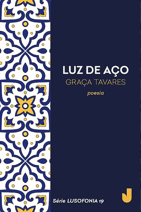 Luz de aço - Série Lusofonia vol. 19