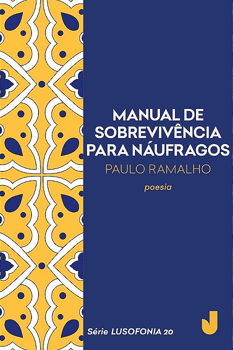 Manual de sobrevivência para náufragos - Lusofonia vol.20