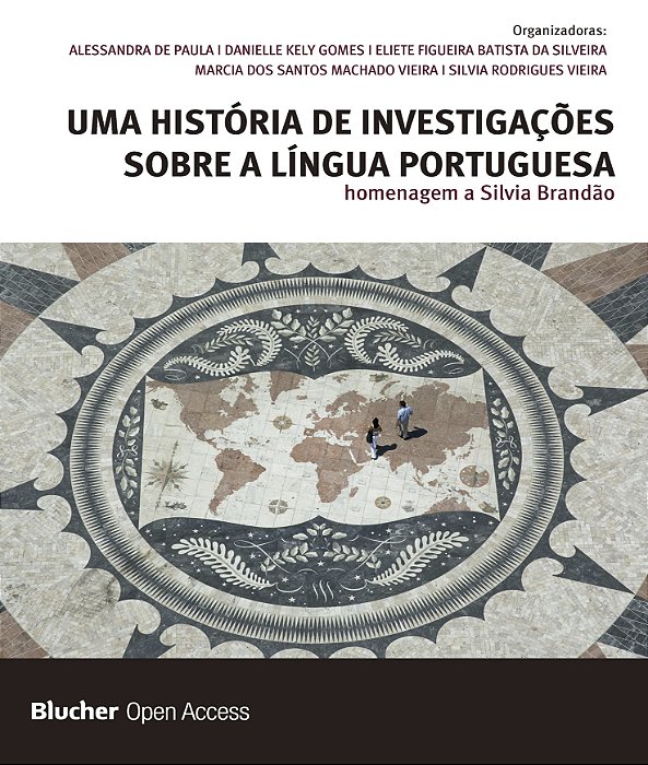Uma história de investigações sobre a língua portuguesa
