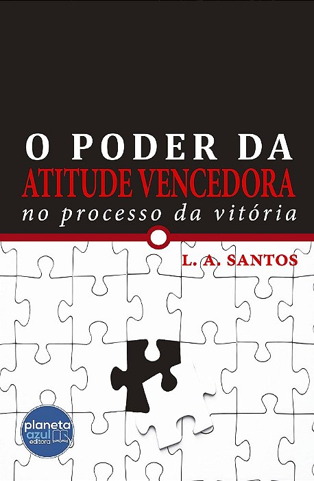O Poder da Atitude Vencedora no Processo da Vitória