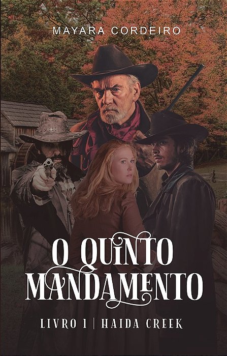 O Quinto Mandamento: Livro 1 - Haida Creek