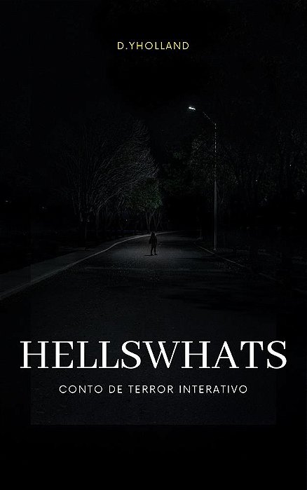 HellsWhats - Conto de terror interativo