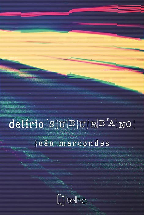 Delírio suburbano