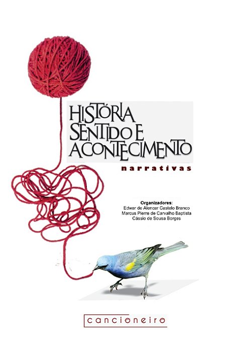 História, sentido e acontecimento: narrativas
