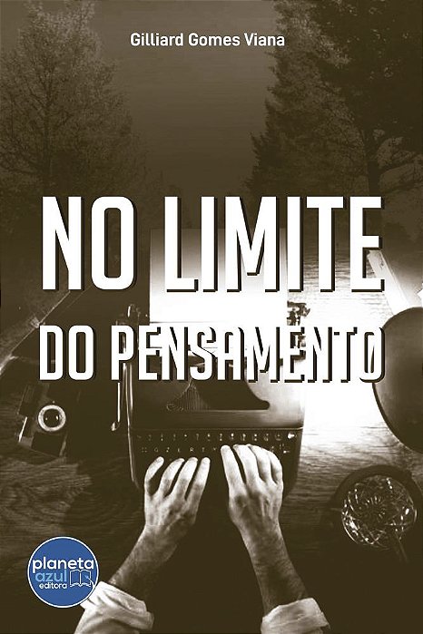 No Limite do Pensamento