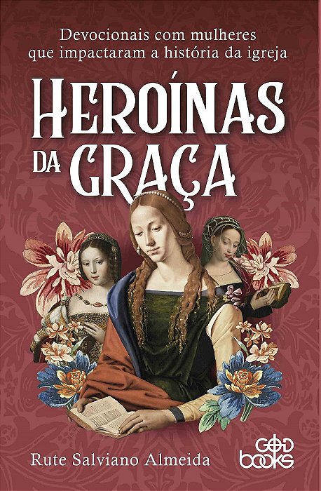 Heroínas da Graça