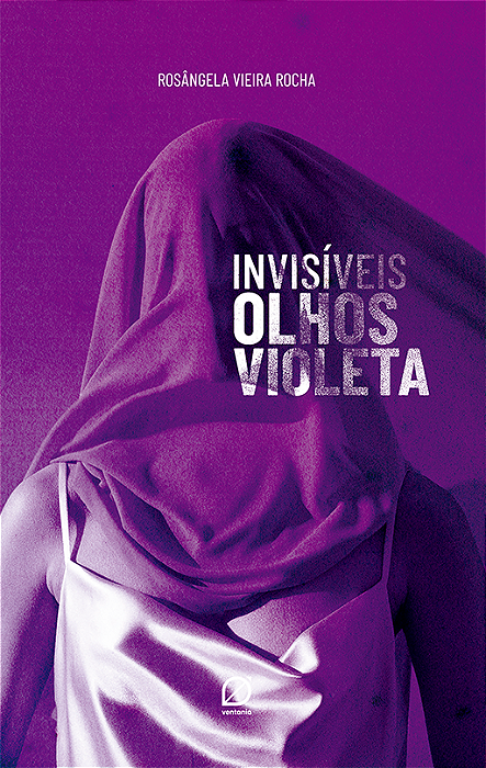 Invisíveis Olhos Violeta