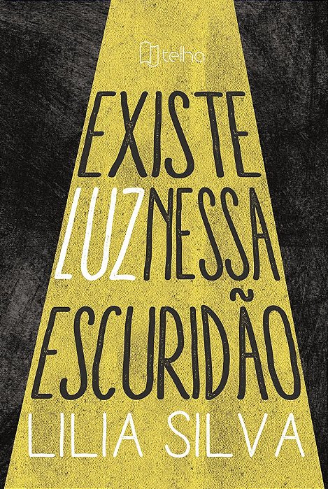 Existe luz nessa escuridão