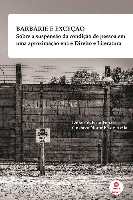 Barbárie e exceção: sobre a suspensão da condição de pessoa